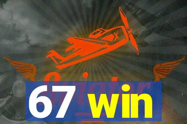 67 win
